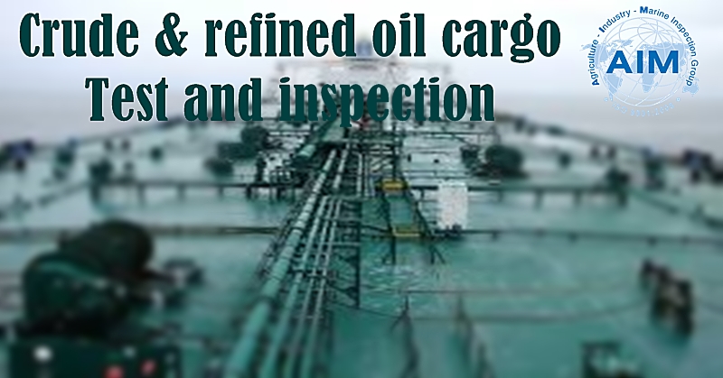 AIM_crude_and_refined_oil_cargo_test_and_inspection