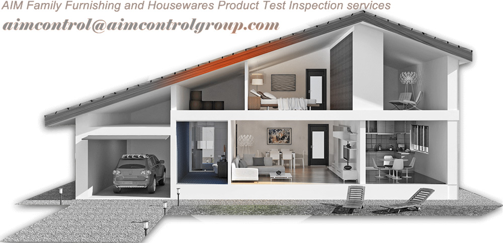 Family Furnishing and Housewares Product Test Inspection
